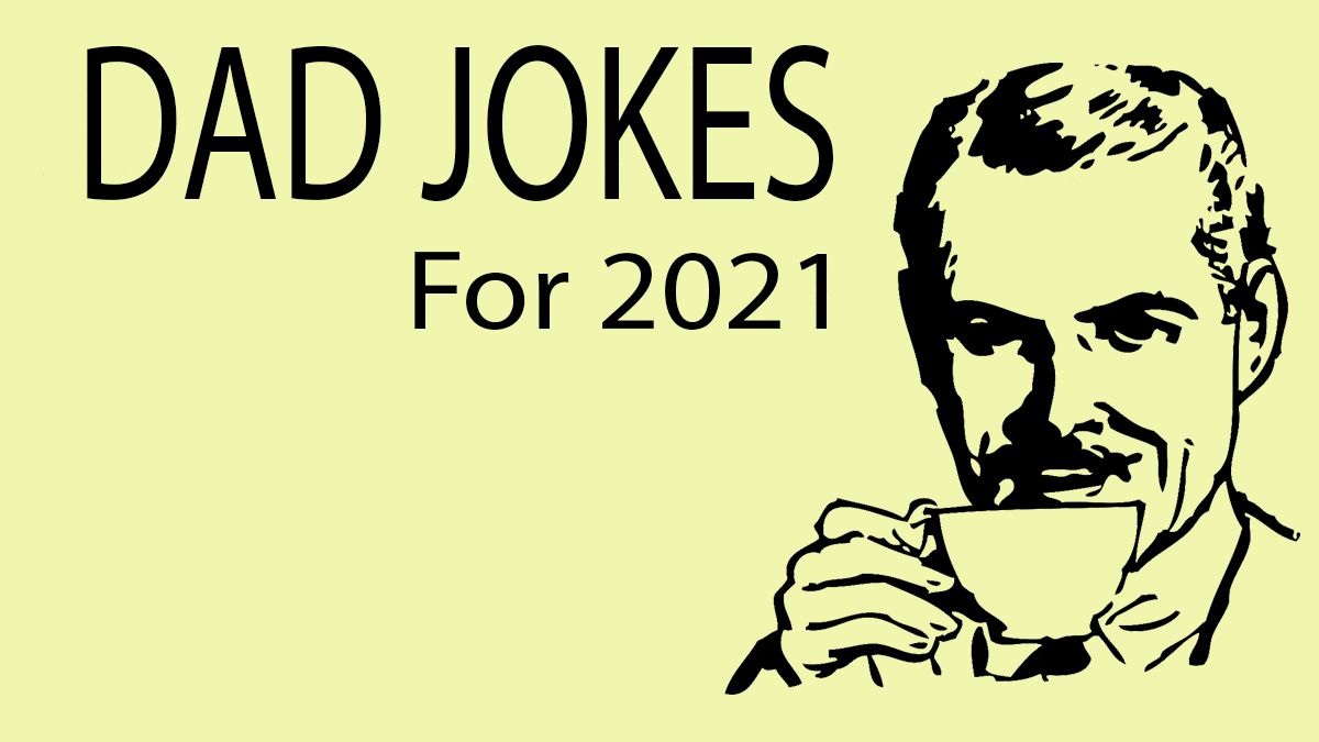 DAD JOKES